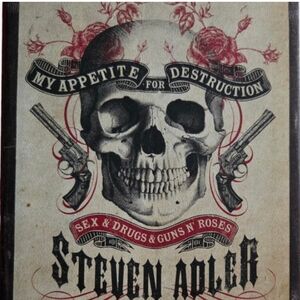 Steve Adler Sex and Drugs  Gun N Roses Book